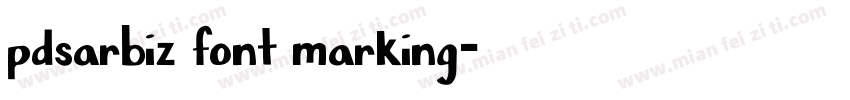 pdsarbiz font marking字体转换